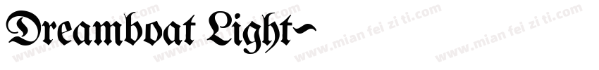 Dreamboat Light字体转换